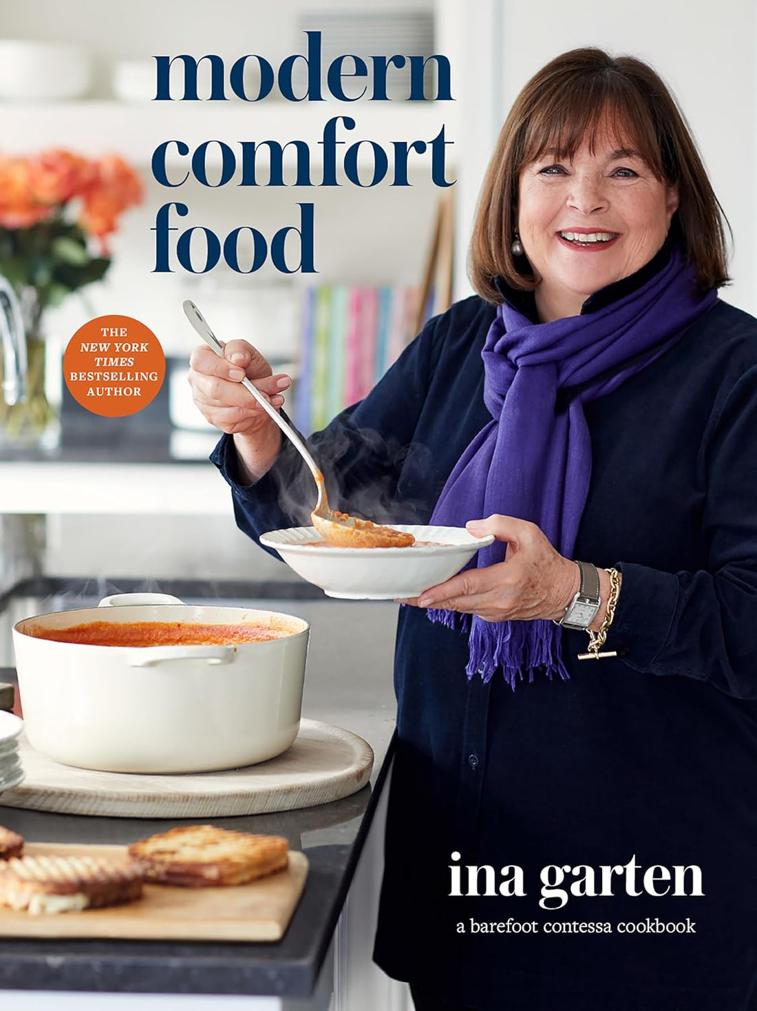 Modern Comfort Food Cook Book by Ina Garten