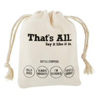 Santa Barbara Design Studios That's All Bottle Stoppers- 4pk