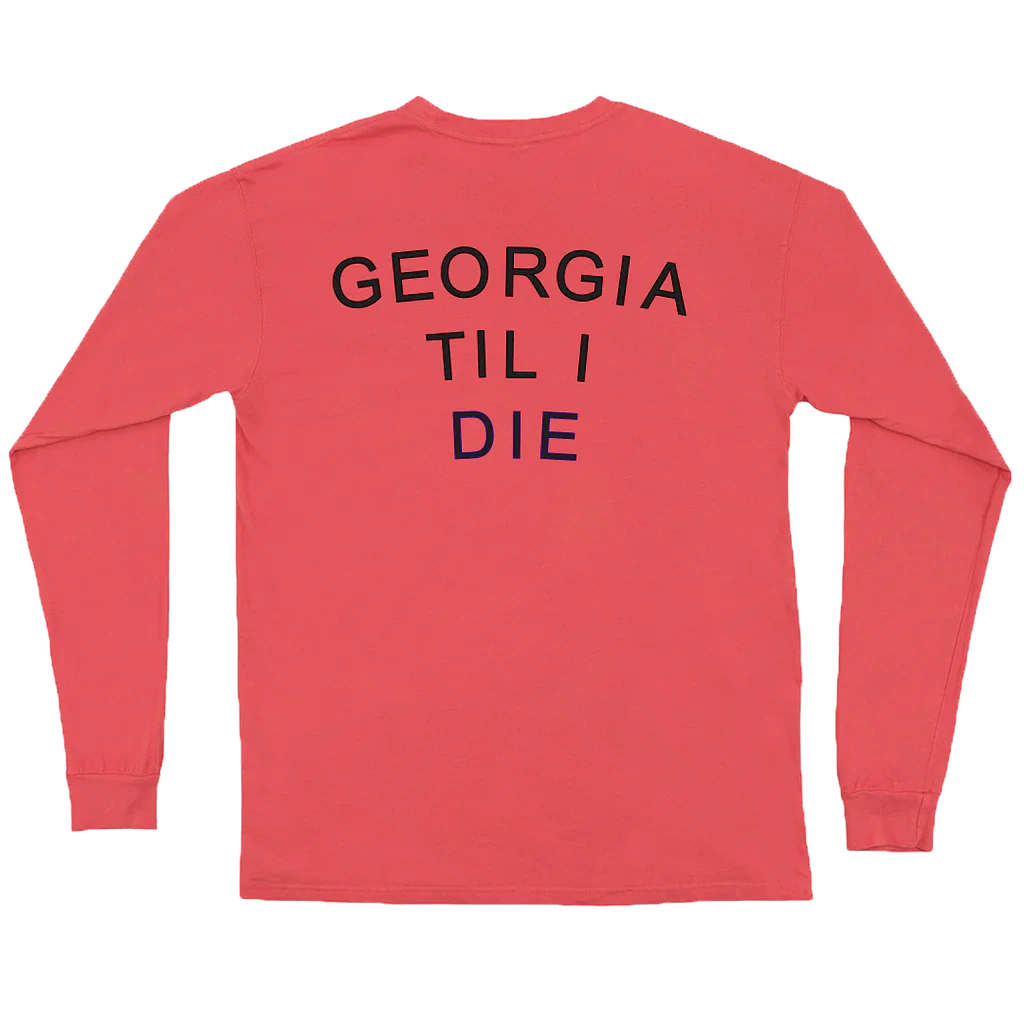 Peach State Pride Georgia Til I Die Long Sleeve Pocket Tee