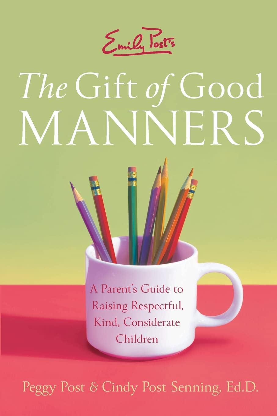 Gift Of Good Manners A Parent&