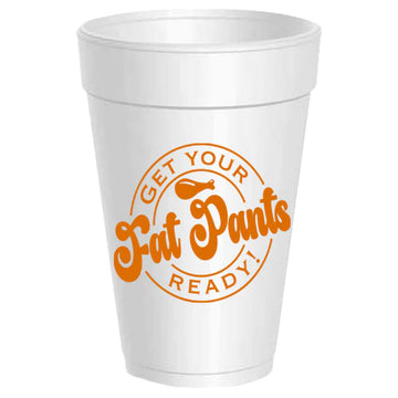 Get Your Fat Pants Ready Cup Set of 10