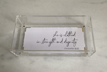 Eva Belle Acrylic Tray 4x8 - Proverbs 31:25