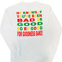 Be Good Christmas Shirt