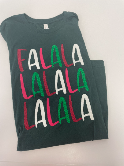 FaLaLa Shirt