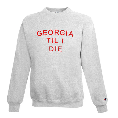 Peach State Pride Georgia Til I Die Crew Sweatshirt – Wiregrass Designs