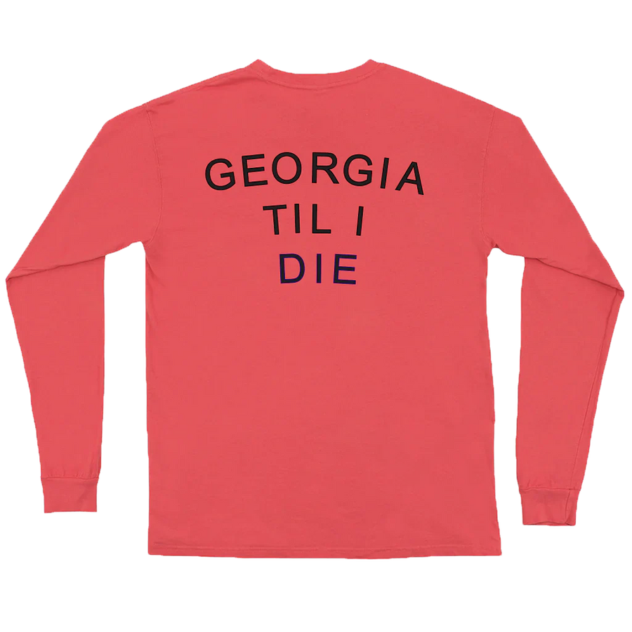 Peach State Pride Georgia Til I Die Long Sleeve Pocket Tee